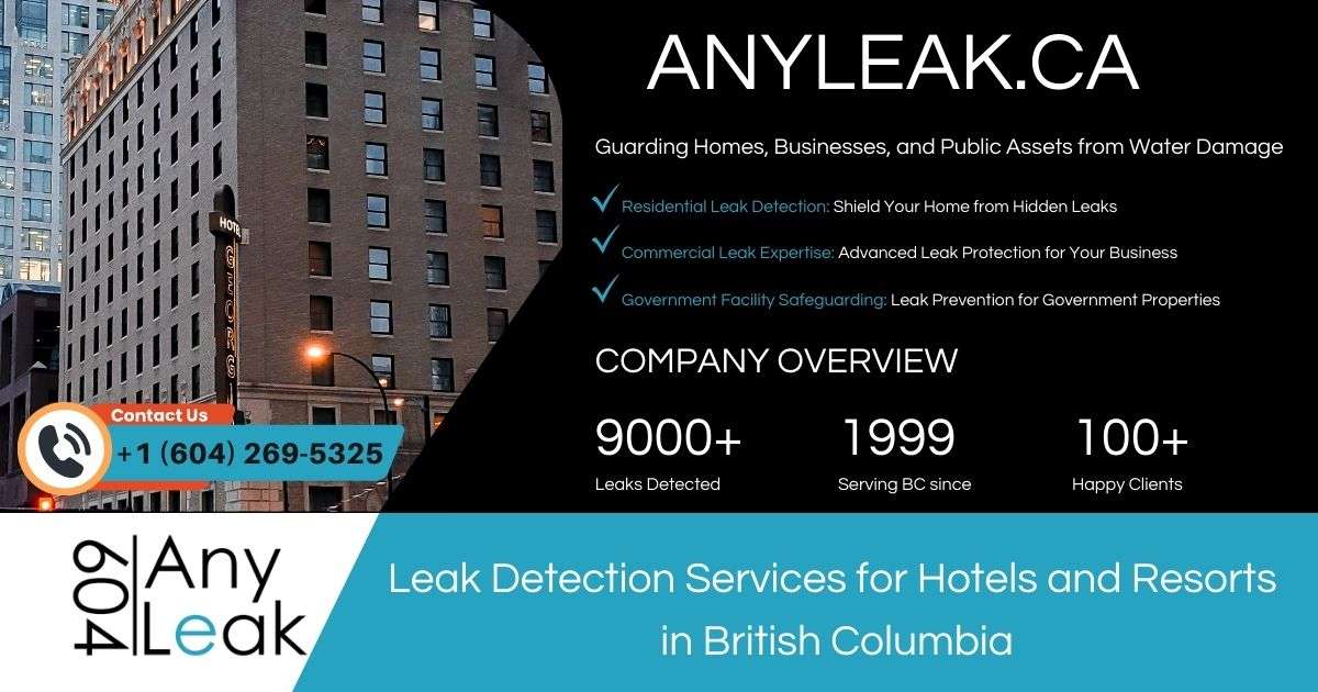 Leak Detection Services for Hotels and Resorts in British Columbia